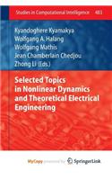 Selected Topics in Nonlinear Dynamics and Theoretical Electrical Engineering