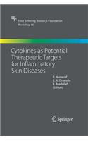 Cytokines as Potential Therapeutic Targets for Inflammatory Skin Diseases