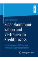 Finanzkommunikation und Vertrauen im Kreditprozess