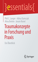 Traumakonzepte in Forschung Und PRAXIS