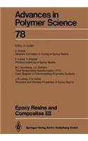 Epoxy Resins and Composites III