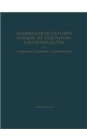 Hautkrankheiten und Syphilis im Säuglings- und Kindesalter