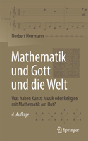 Mathematik Und Gott Und Die Welt