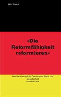 Die Reformfahigkeit Reformieren