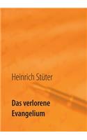 Das verlorene Evangelium