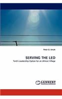 Serving the Led: (English)