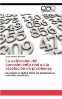 activación del conocimiento real en la resolución de problemas