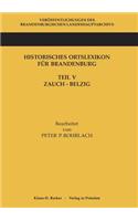 Historisches Ortslexikon Für Brandenburg, Teil V, Zauch-Belzig