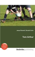 Tom Arthur: (English)