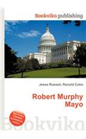 Robert Murphy Mayo