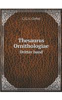 Thesaurus Ornithologiae Dritter band