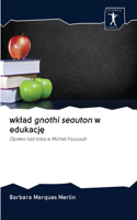 wklad gnothi seauton w edukację