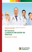50 Técnicas LITERACIA EM SAÚDE NA PRÁTICA
