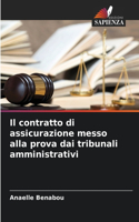 contratto di assicurazione messo alla prova dai tribunali amministrativi