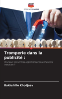 Tromperie dans la publicité