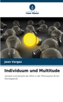 Individuum und Multitude