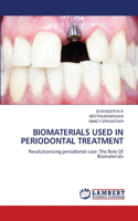 Biomaterials Used in Periodontal Treatment