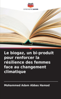 biogaz, un bi-produit pour renforcer la résilience des femmes face au changement climatique