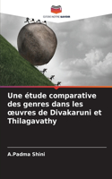 Une étude comparative des genres dans les oeuvres de Divakaruni et Thilagavathy