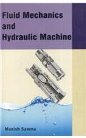 Fluid Mechanics and Hydraulic Machine