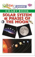 Cut & Paste Chart Book Solar System & Phases of The Moon