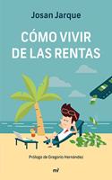 Como vivir de las rentas