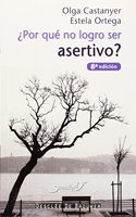 Â¿Por que no logro ser asertivo?