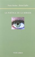 La Poetica de La Mirada
