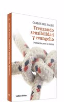 Trenzando sensibilidad y evangelio: Formacion para la mision
