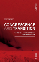 Concrescence and Transition