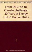 From Oil Crisis to Climate Challenge: 30 Years of Energy Use in Iea Countries