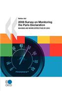 Better Aid 2008 Survey on Monitoring the Paris Declaration: Making Aid More Effective by 2010