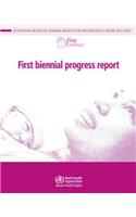 First biennial progress report: action plan for healthy newborn infants in the Western Pacific Region (2014-2020)