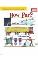 How Far?