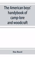 American boys' handybook of camp-lore and woodcraft