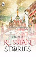 Greatest Russian Stories