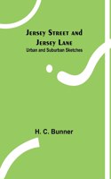 Jersey Street and Jersey Lane