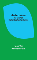Jedermann: Das Spiel vom Sterben des reichen Mannes