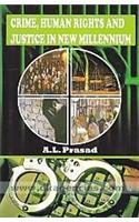 Crime, Human Rights and Justice in New Millenium