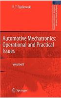 Automotive Mechatronics: Operational and Practical Issues