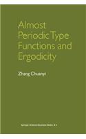 Almost Periodic Type Functions and Ergodicity