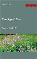 The Signal Fires