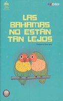 Las Bahamas no estan tan lejos / The Bahamas Is Not That Far (Tren Dorado Coleccion)