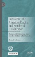 Capitalism, the American Empire, and Neoliberal Globalization