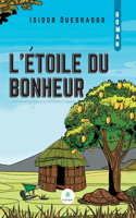 L'étoile du bonheur