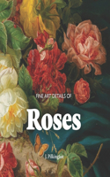 Fine Art Details of Roses