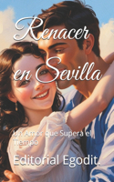 Renacer en Sevilla