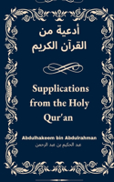 Supplications from the holy Qur'an (&#1571;&#1583;&#1593;&#1610;&#1577; &#1605;&#1606; &#1575;&#1604;&#1602;&#1585;&#1570;&#1606; &#1575;&#1604;&#1603;&#1585;&#1610;&#1605;)