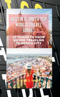 Austin D. Smith top World TRAVEL Guide