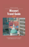 Missouri Travel Guide, 2023